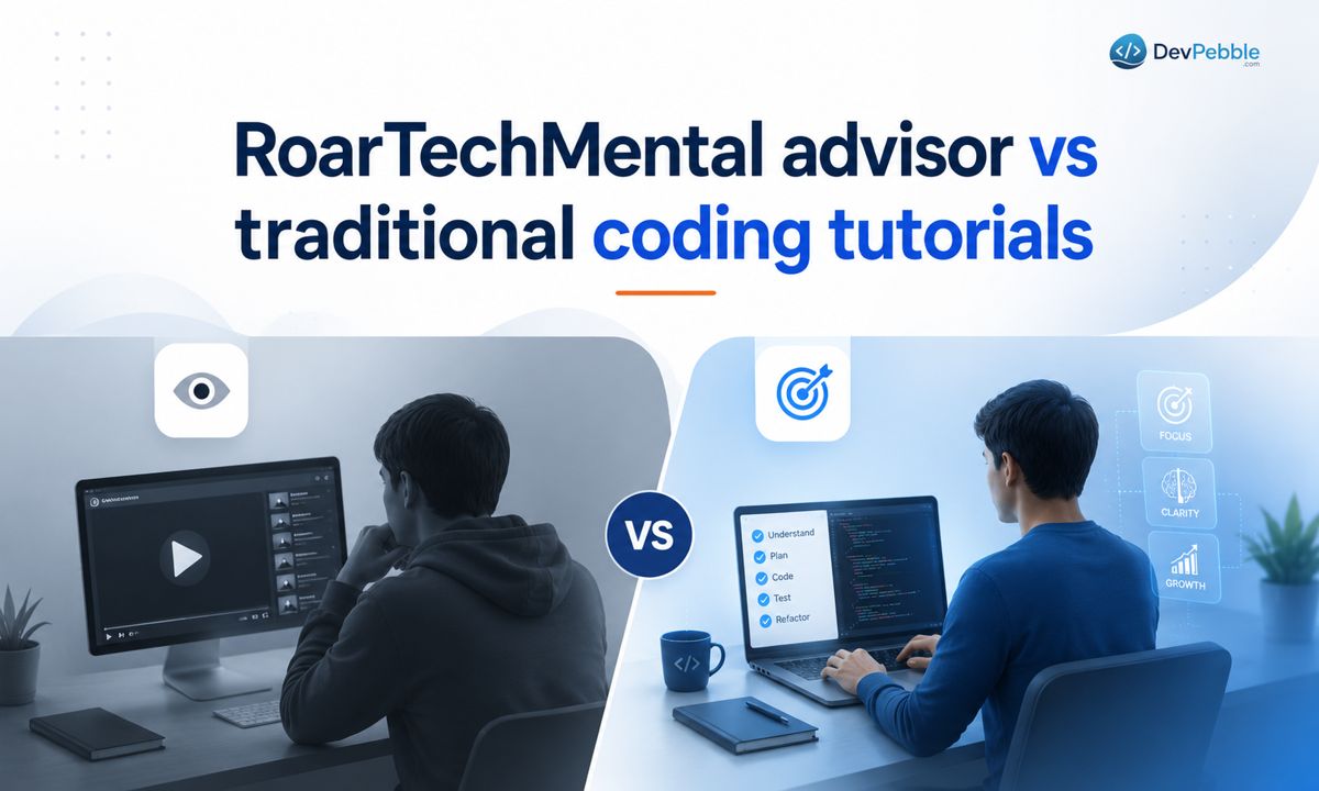RoarTechMental advisor vs traditional coding tutorials — tutorials track whether you finished the content, while the advisor focuses on making each concept sink in and building habits that compound.